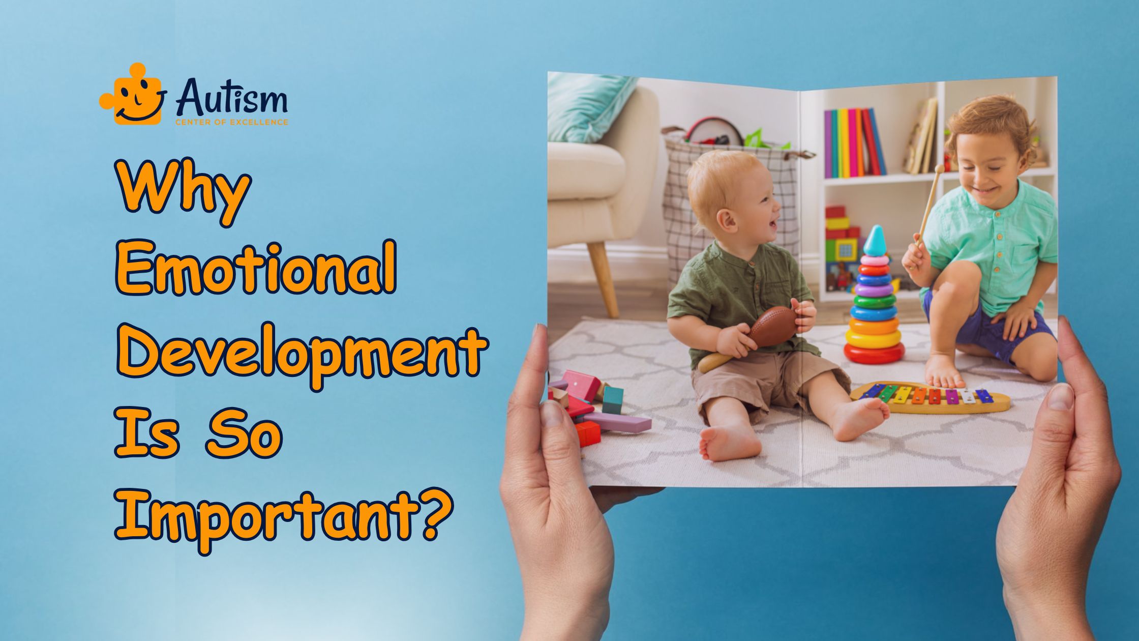 Why Emotional Development Is So Important?