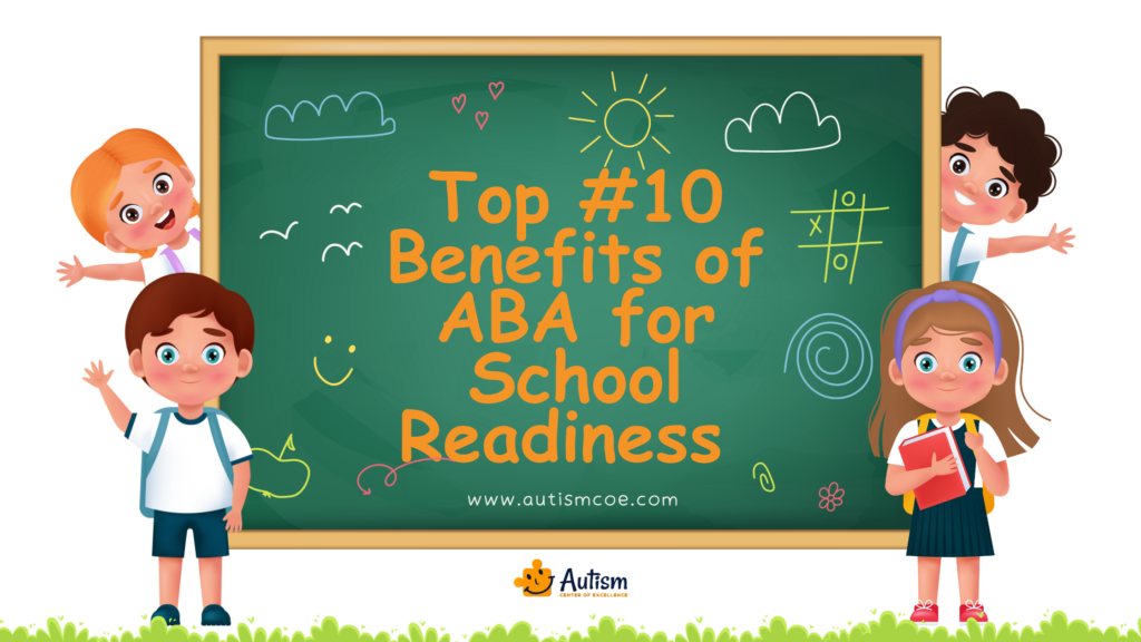 Unit 2: 10 Benefits of ABA for School Readiness 