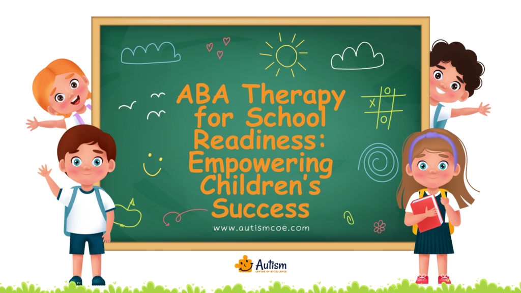 Unit 3: ABA Therapy for School Readiness: Empowering Children’s Success