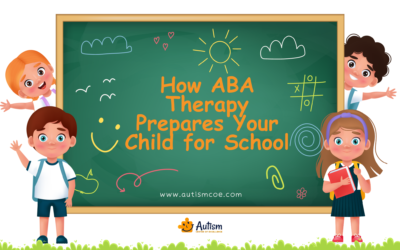 Improve School Readiness: How ABA Therapy Prepares Your Child for School