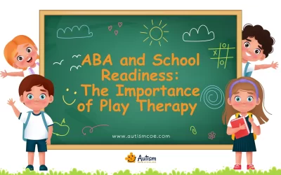 Unit 13: ABA and School Readiness: The Importance of Play Therapy 