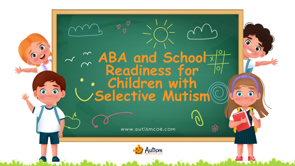 Unit 20: ABA and School Readiness for Children with Selective Mutism