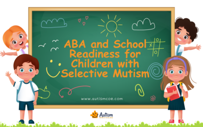 Unit 20: ABA and School Readiness for Children with Selective Mutism