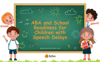 Unit 12: ABA and School Readiness for Children with Speech Delays