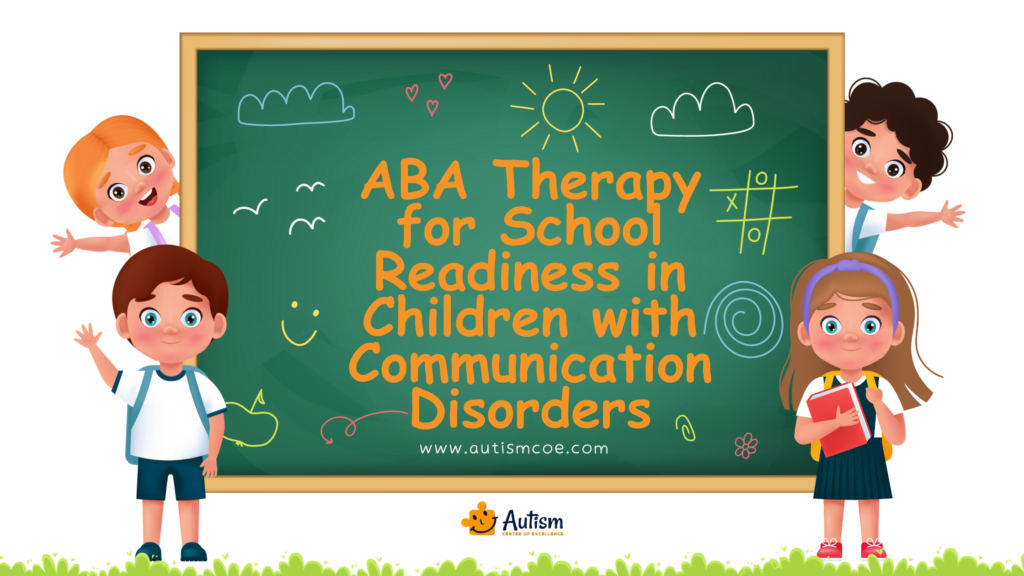 Unit 24: ABA Therapy for School Readiness in Children with Communication Disorders