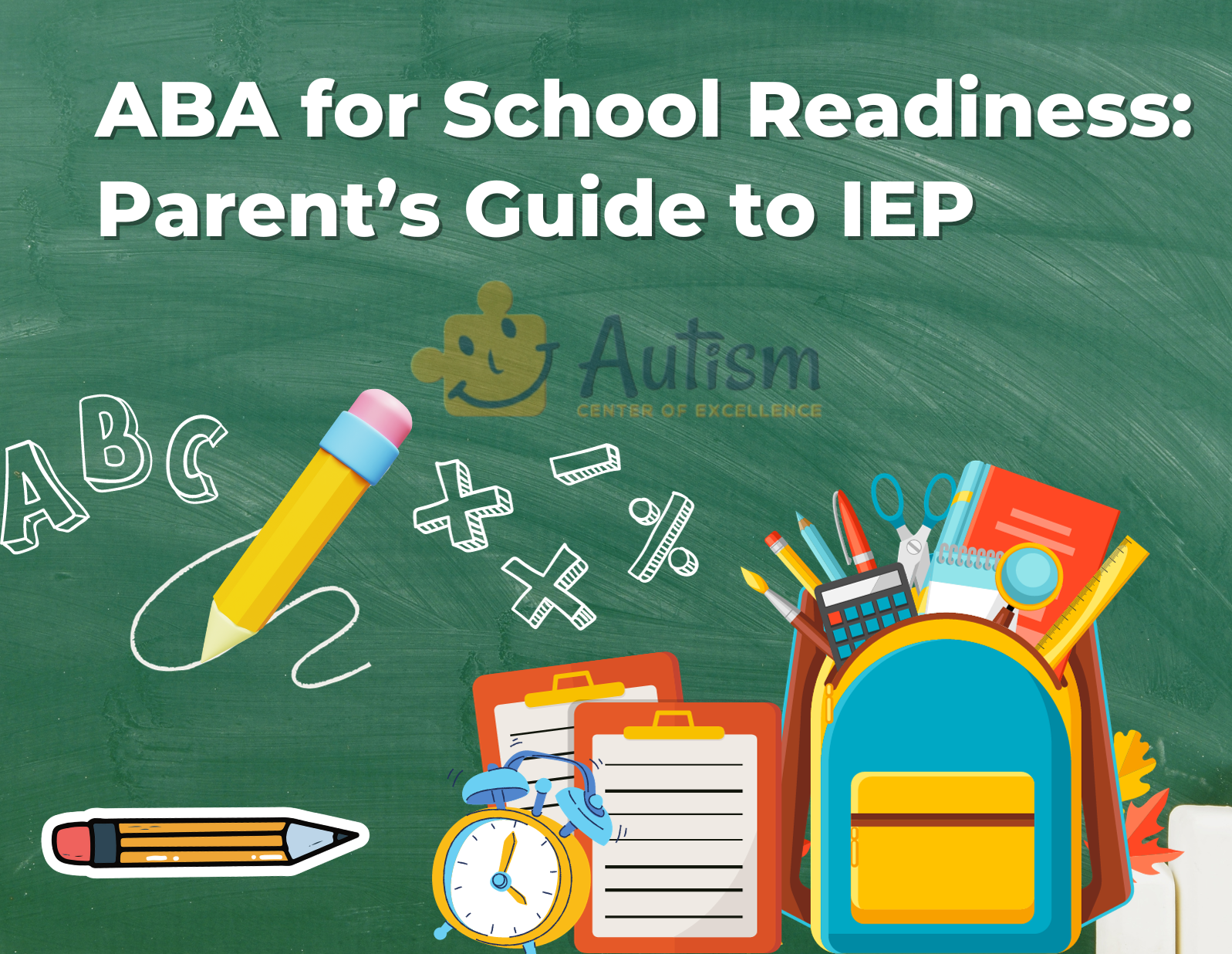 ABA for School Readiness: Parent’s Guide to IEP