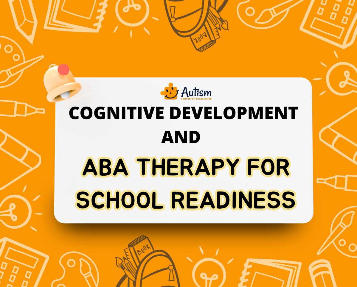 _Cognitive Development and ABA Therapy for School Readiness 