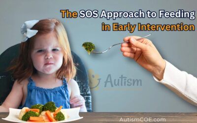 Unit 6: The SOS Approach to Feeding in Early Intervention