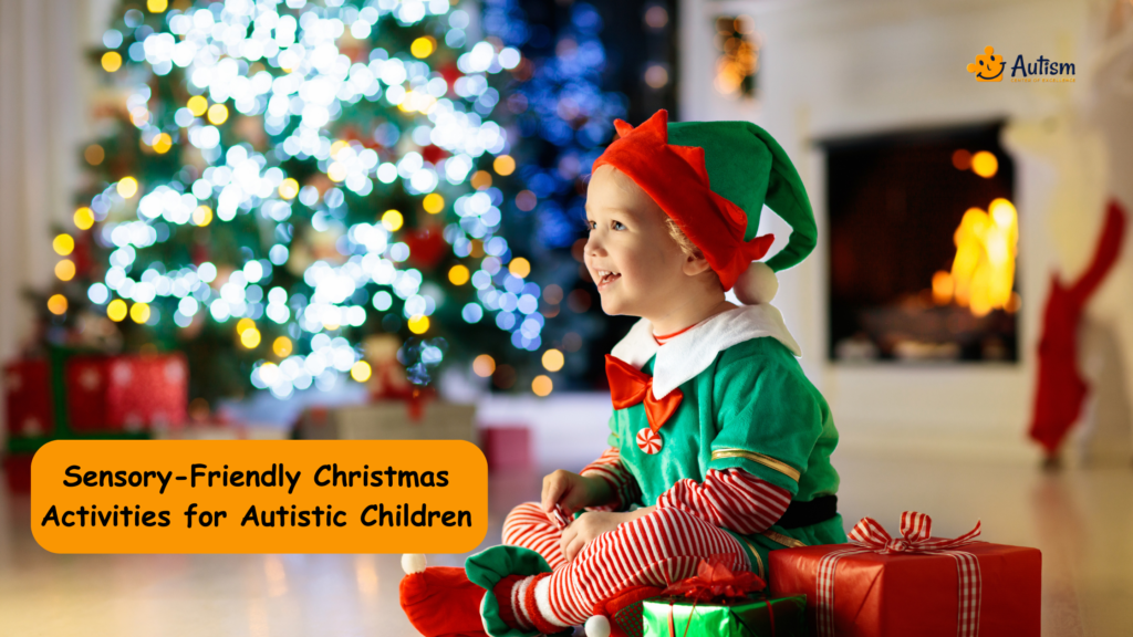 Top 8 Sensory-Friendly Christmas Activities for Autistic Children