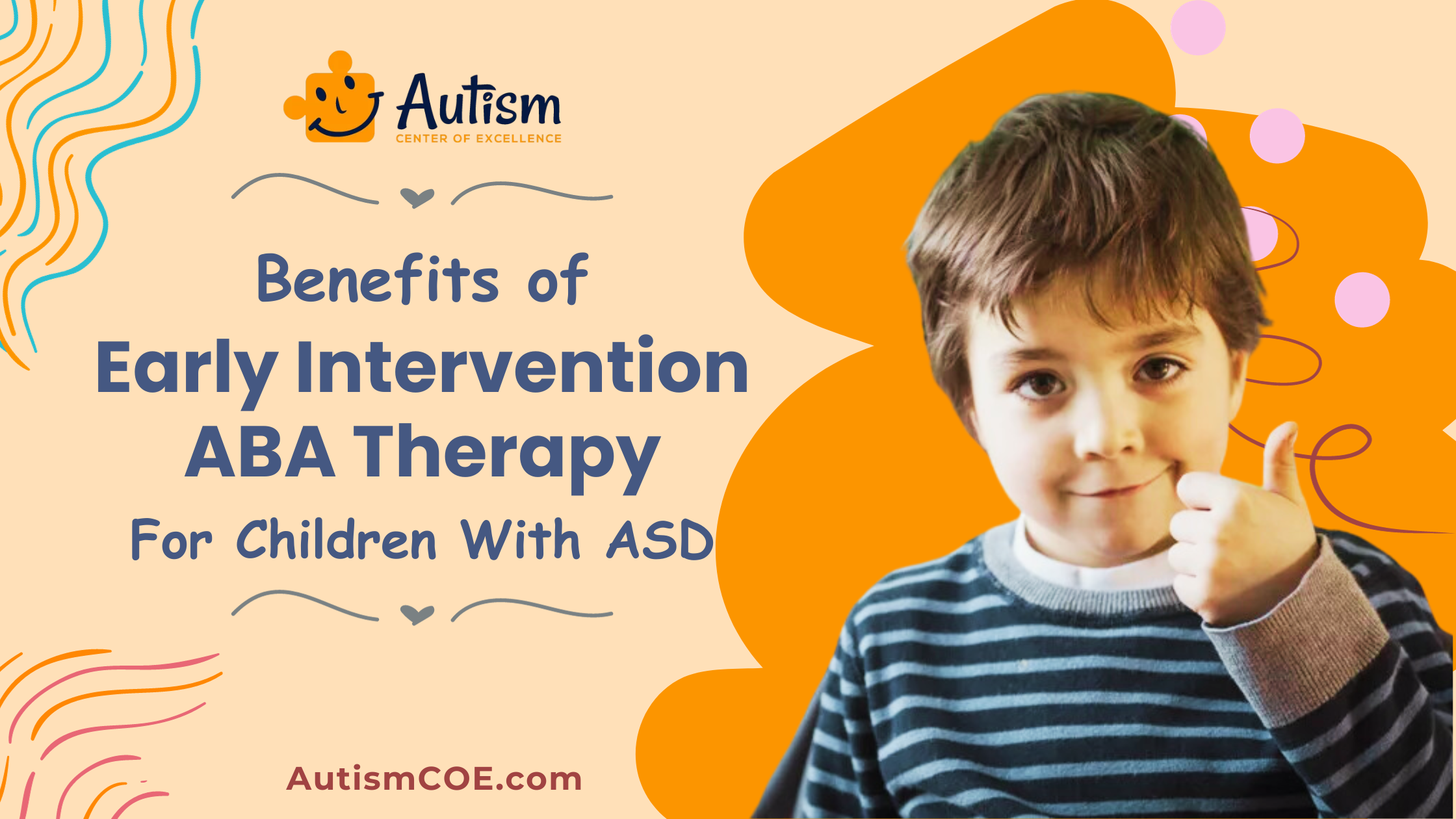 The Benefits of Early Intervention ABA Therapy for Children with ASD