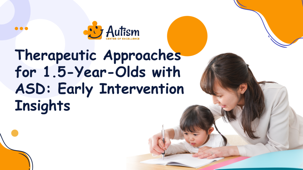 Unit 5: Therapeutic Approaches for 1.5-Year-Old Children with Autism