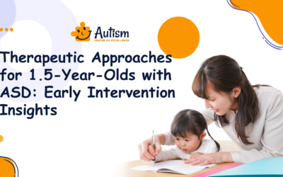 Unit 5: Therapeutic Approaches for 1.5-Year-Old Children with Autism