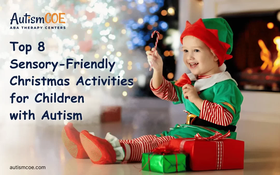 Top 8 Sensory-Friendly Christmas Activities for Children with Autism