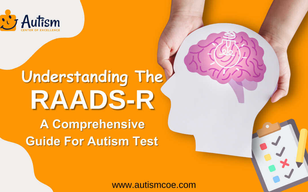 Understanding the RAADS-R Test for Autism: A Comprehensive Guide