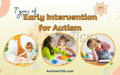 Unit 2: What are the Types of Early Intervention for Autism