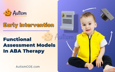 Unit 12: Functional Assessment Models in ABA Therapy for Early Intervention