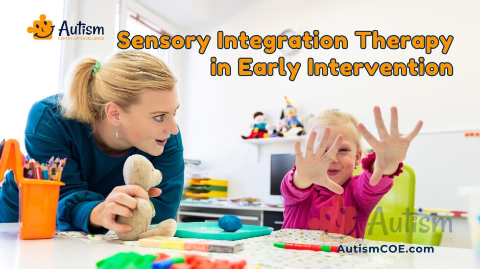 Sensory Integration Therapy in Early Intervention for Autism