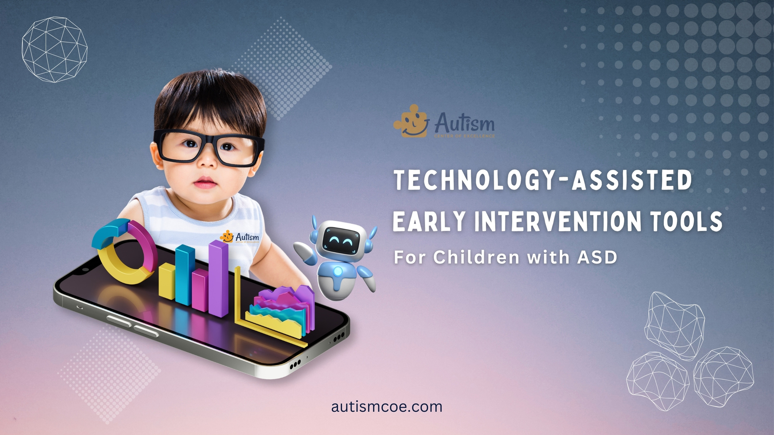 Technology-Assisted Early Intervention Tools for Children with ASD