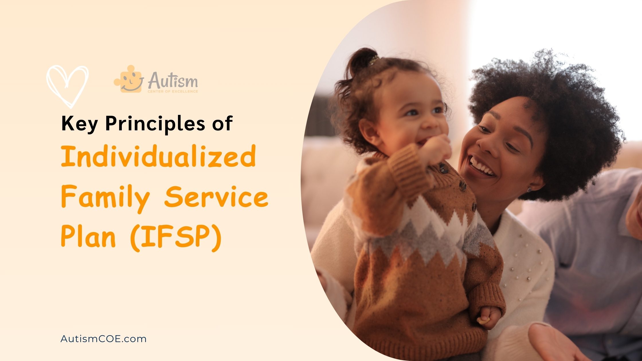 What are the Key Principles of an IFSP