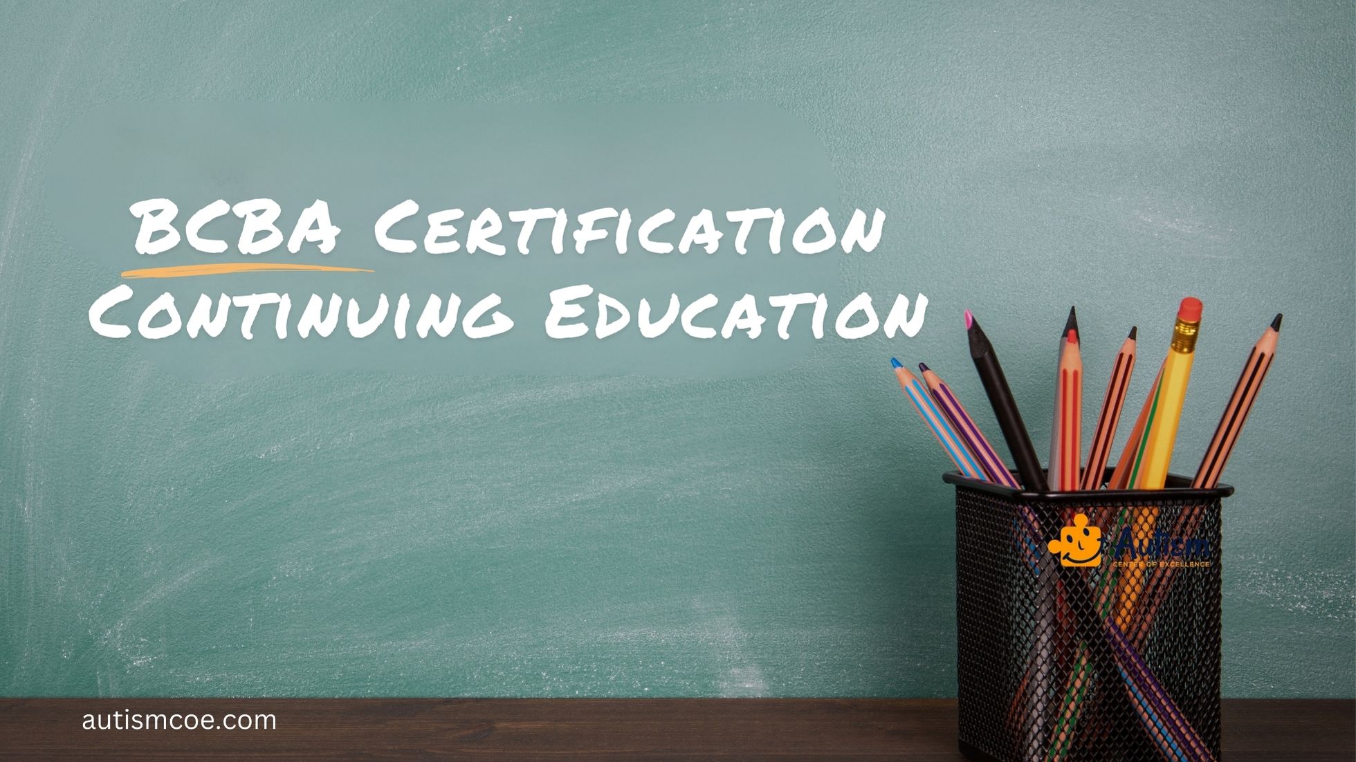 BCBA Certification Continuing Education