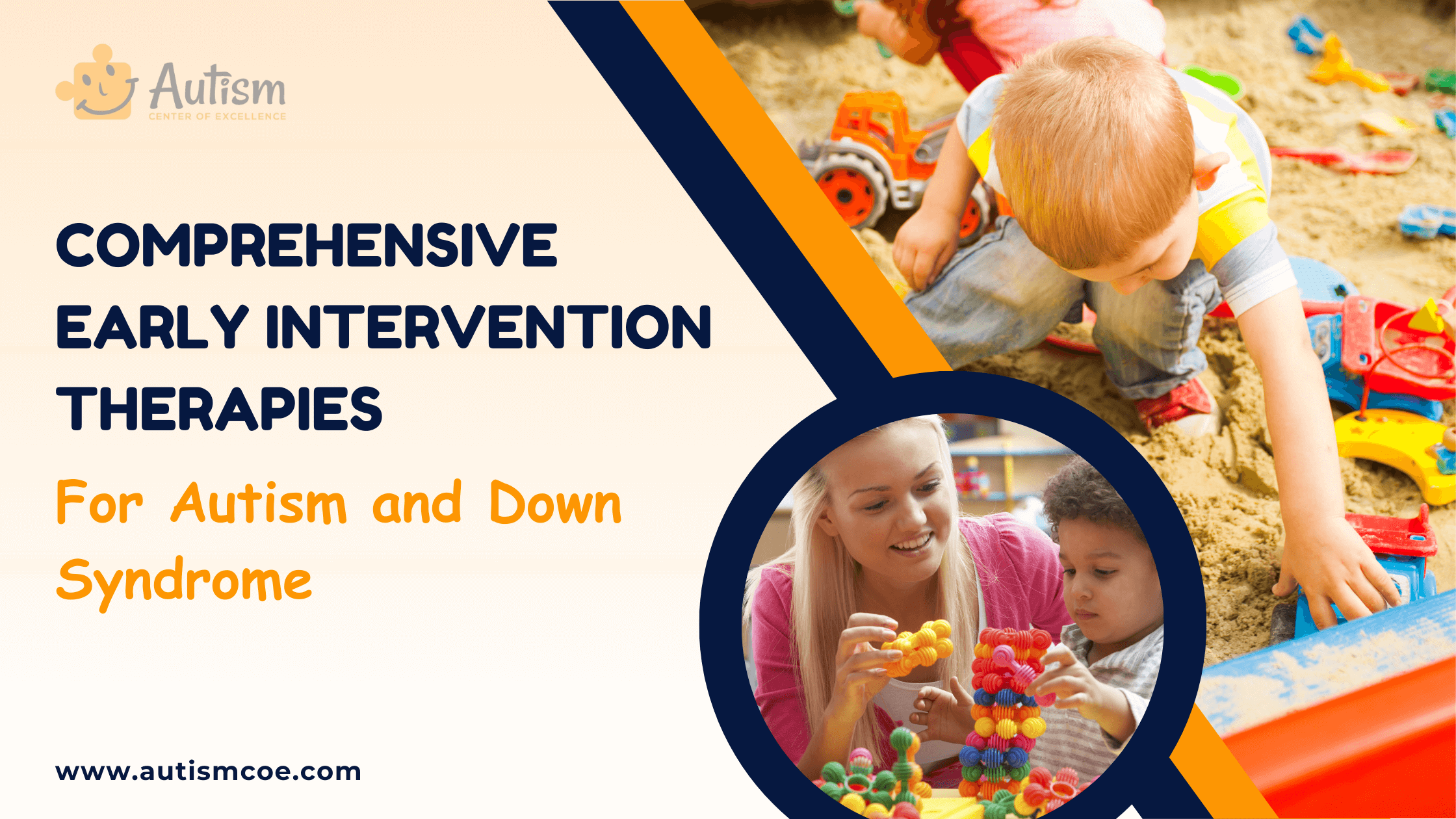 Comprehensive  Early Intervention Therapies for Autism and Down Syndrome