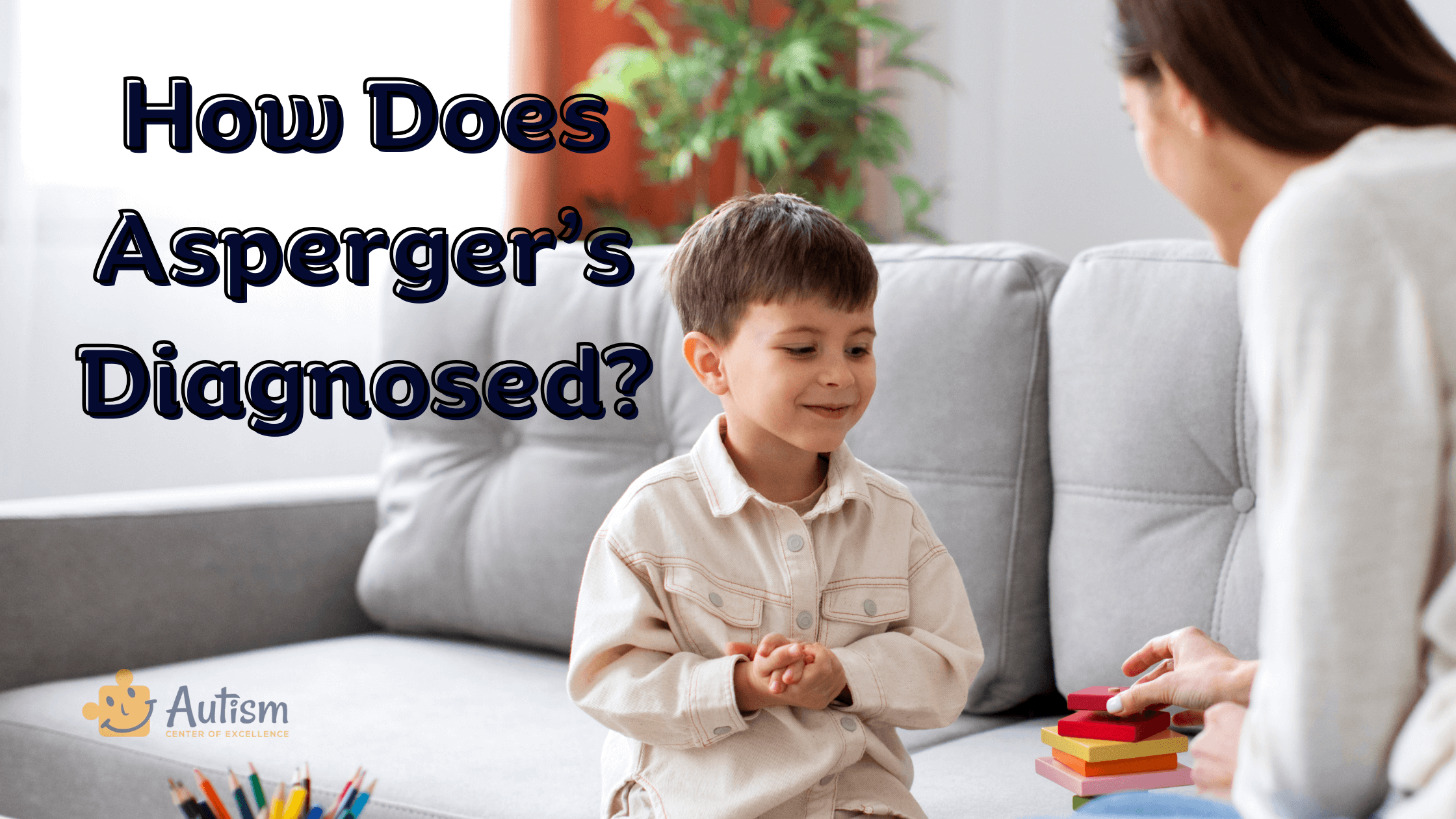 How does Asperger Diagnosed