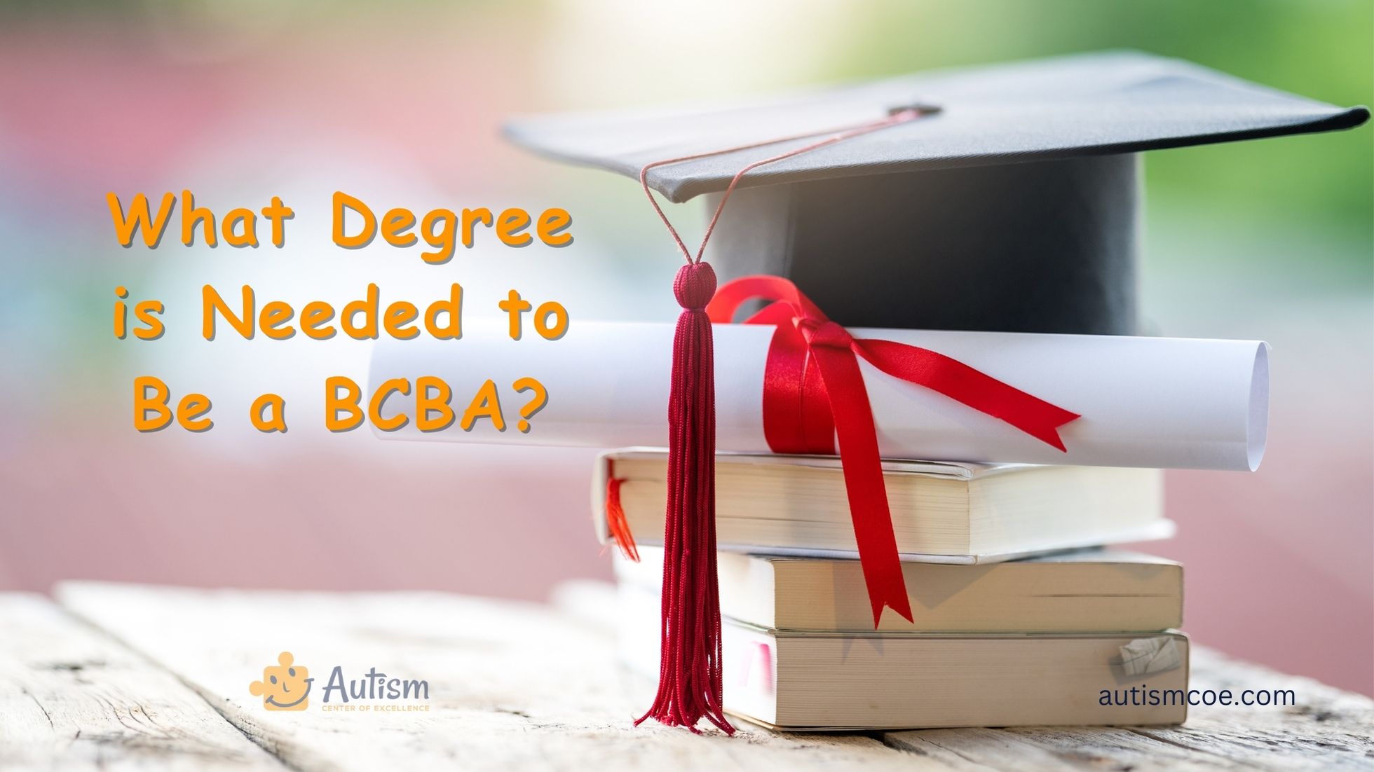 What Degree is Needed to Be a BCBA