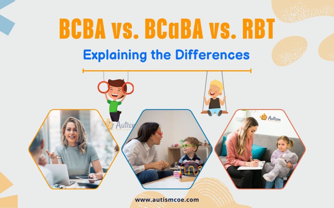 BCBA vs. BCaBA vs. RBT: Explaining the Differences