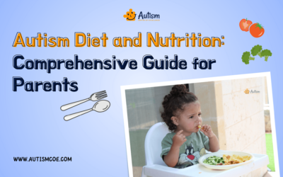 Autism Diet and Nutrition: Comprehensive Guide for Parents