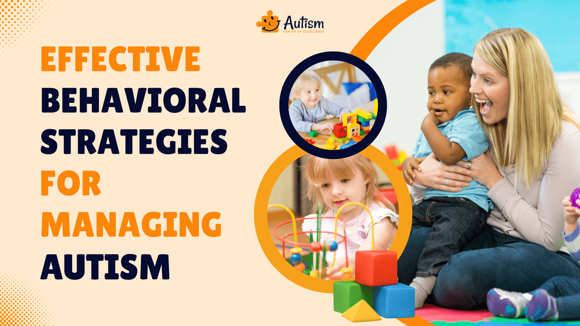 Effective Behavioral Strategies for Managing Autism