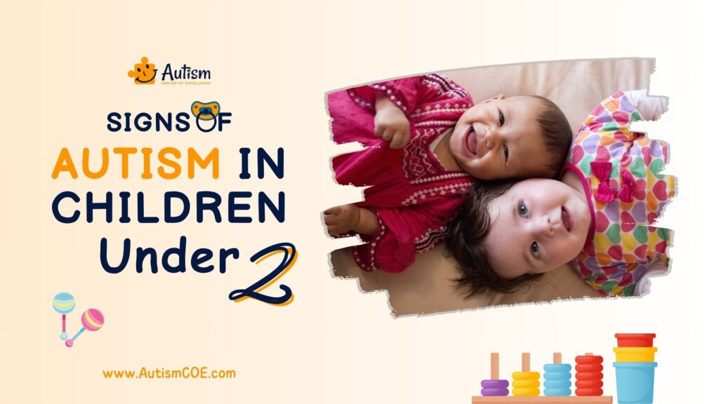 Intro: Signs of Autism in Children Under 2 Years Old