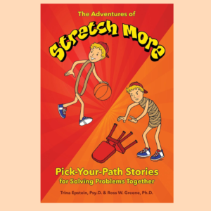 The Adventures of Stretch More Pick-Your-Path Stories for Solving Problems Together