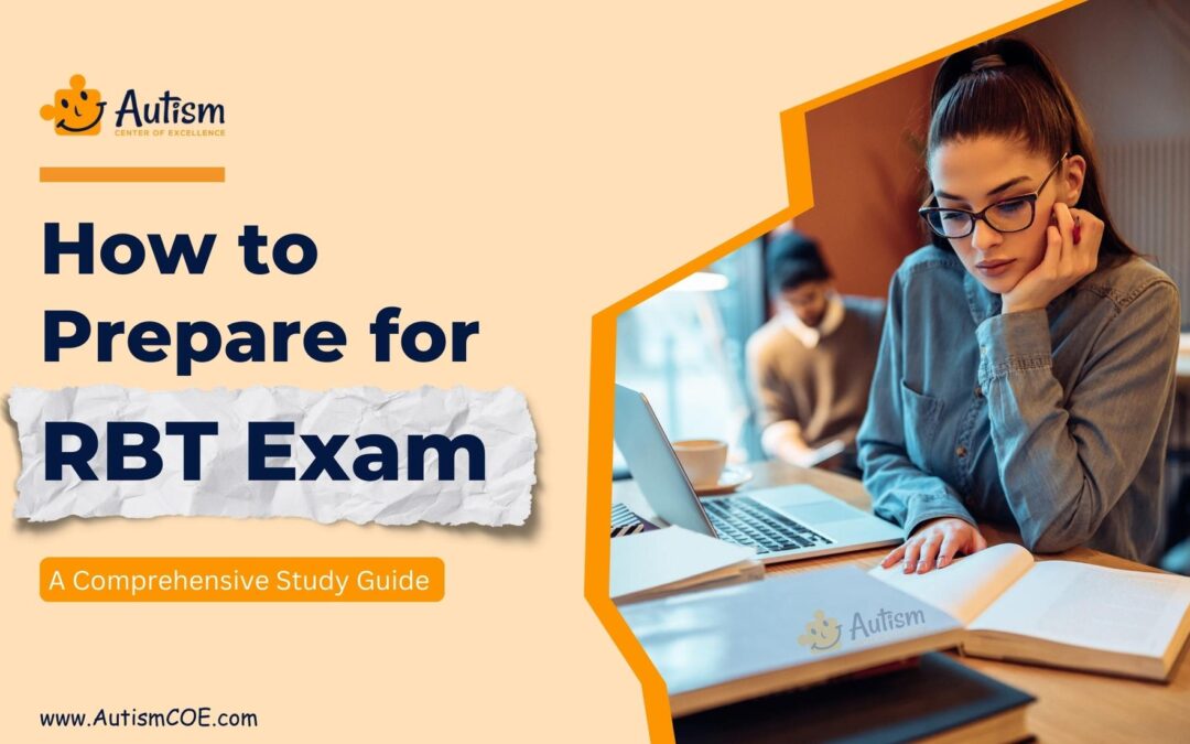 How to Prepare for RBT Exam: A Comprehensive Study Guide 