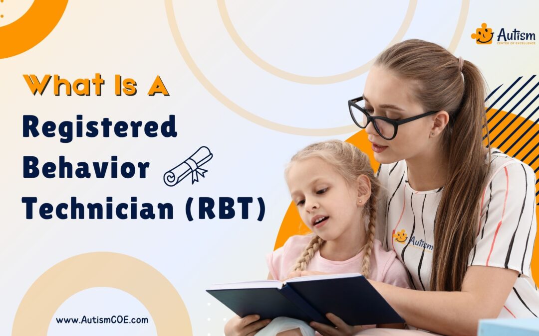 What Is A Registered Behavior Technician (RBT)?