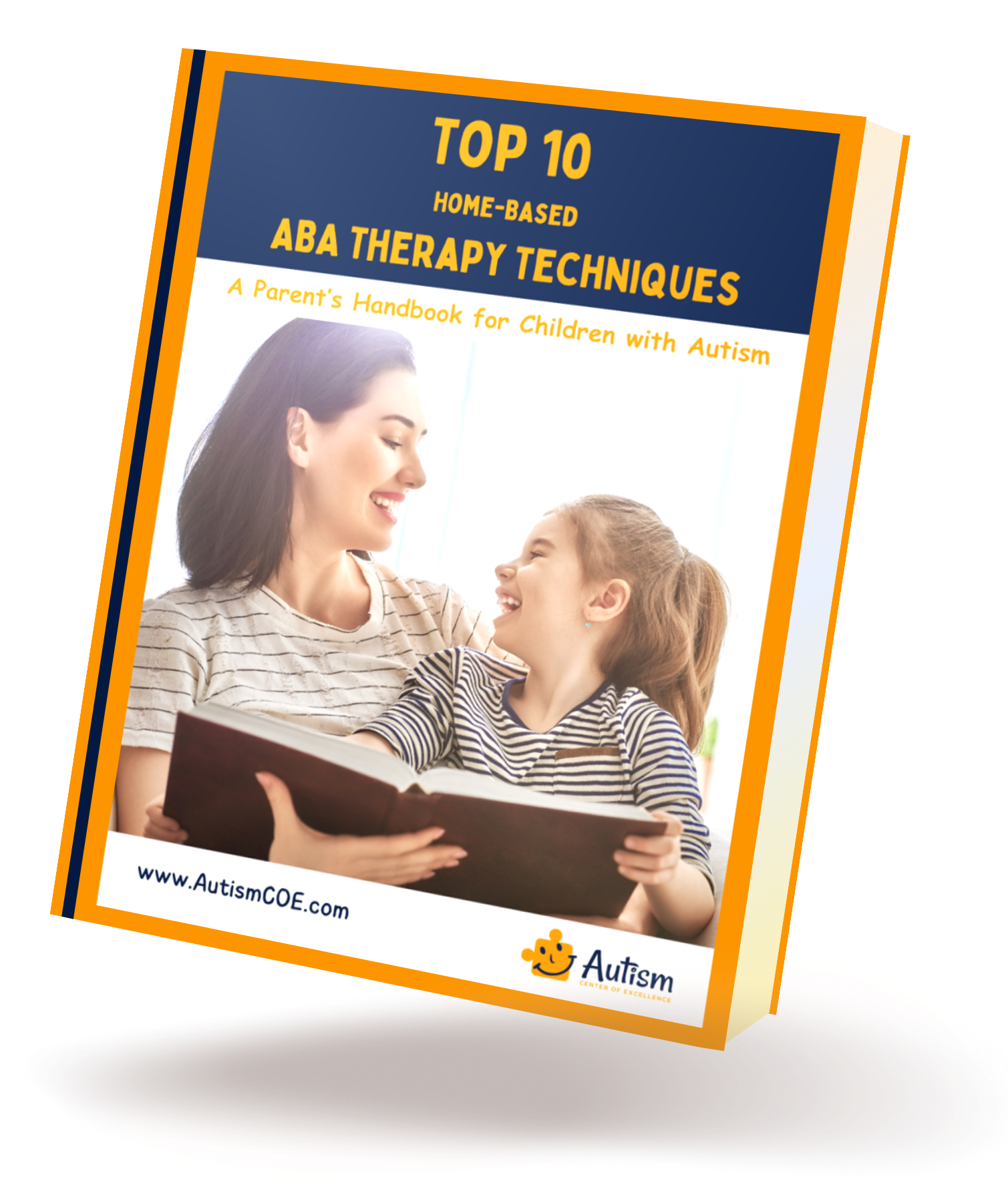 eBook - LEARN Top 10 Home-Based ABA Therapy Techniques – A Parent’s Handbook for Children with Autism