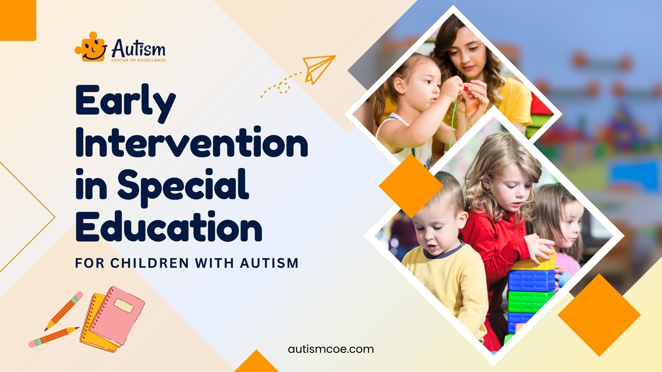 Early Intervention in Special Education for Children with Autism Spectrum Disorder