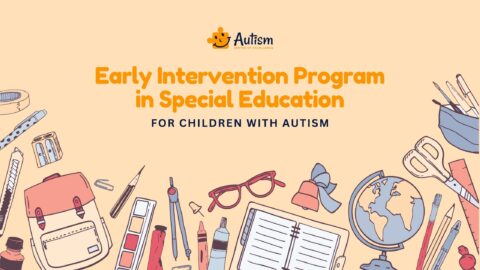 Early Intervention in Special Education for Children with Autism