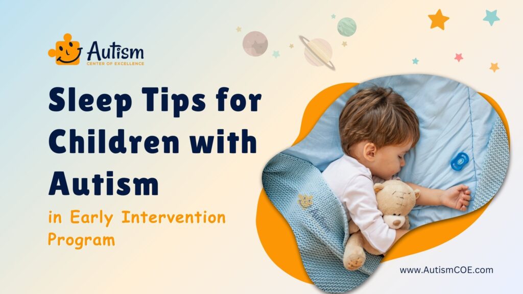 Unit 21: Sleep Tips for Children with Autism in Early Intervention Program