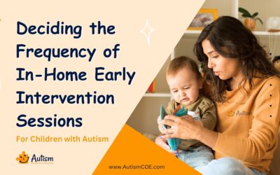 Unit 23: Deciding the Frequency of In-Home Early Intervention Sessions