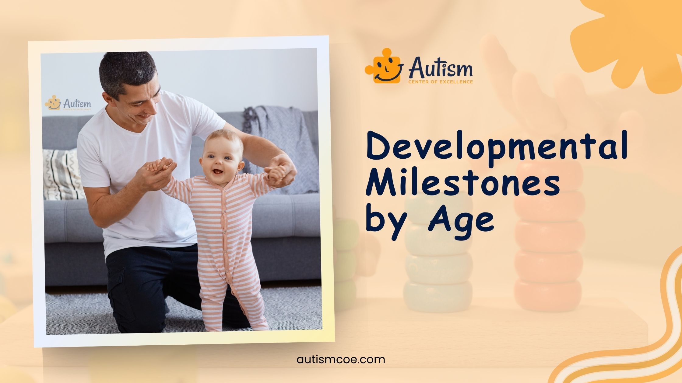 Developmental Milestones of a child by Age