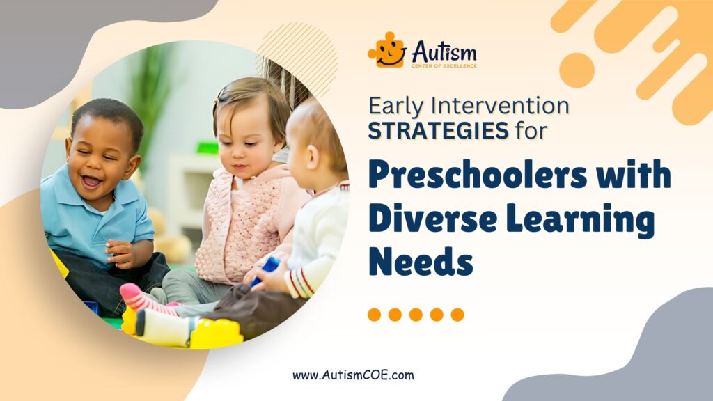 Unit 24: Early Intervention Strategies for Preschoolers with Diverse Learning Needs