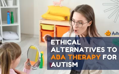 11 Ethical Alternatives to ABA Therapy for Autism