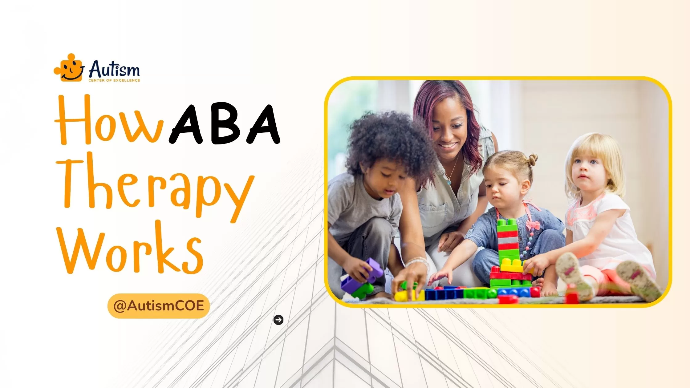 How ABA Therapy Works