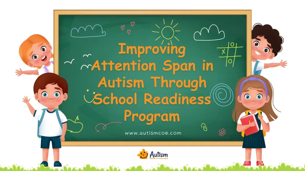 Unit 36: Improving Attention Span in Autism Through School Readiness Program