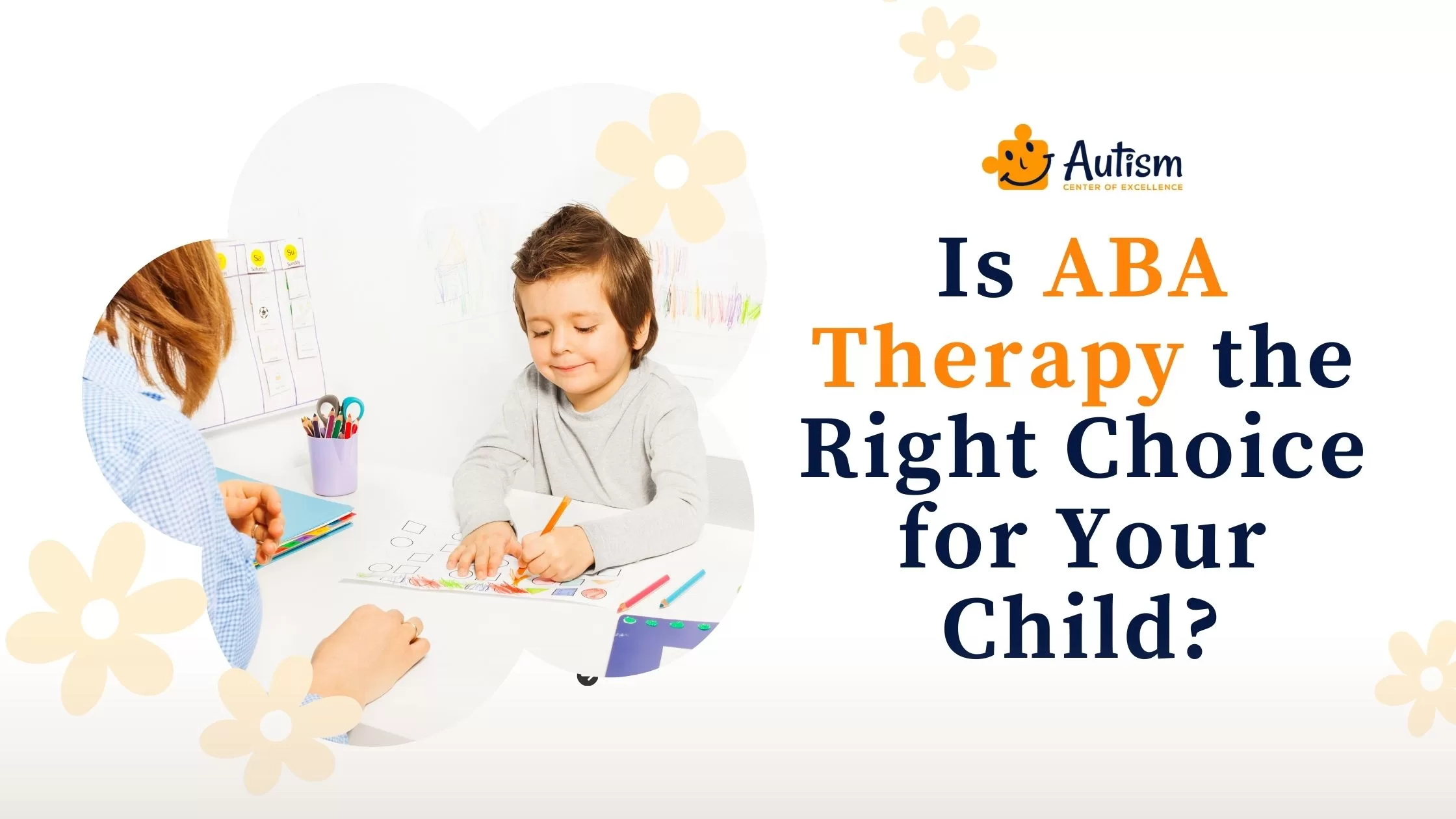 Is ABA Therapy the Right Choice for Your Child