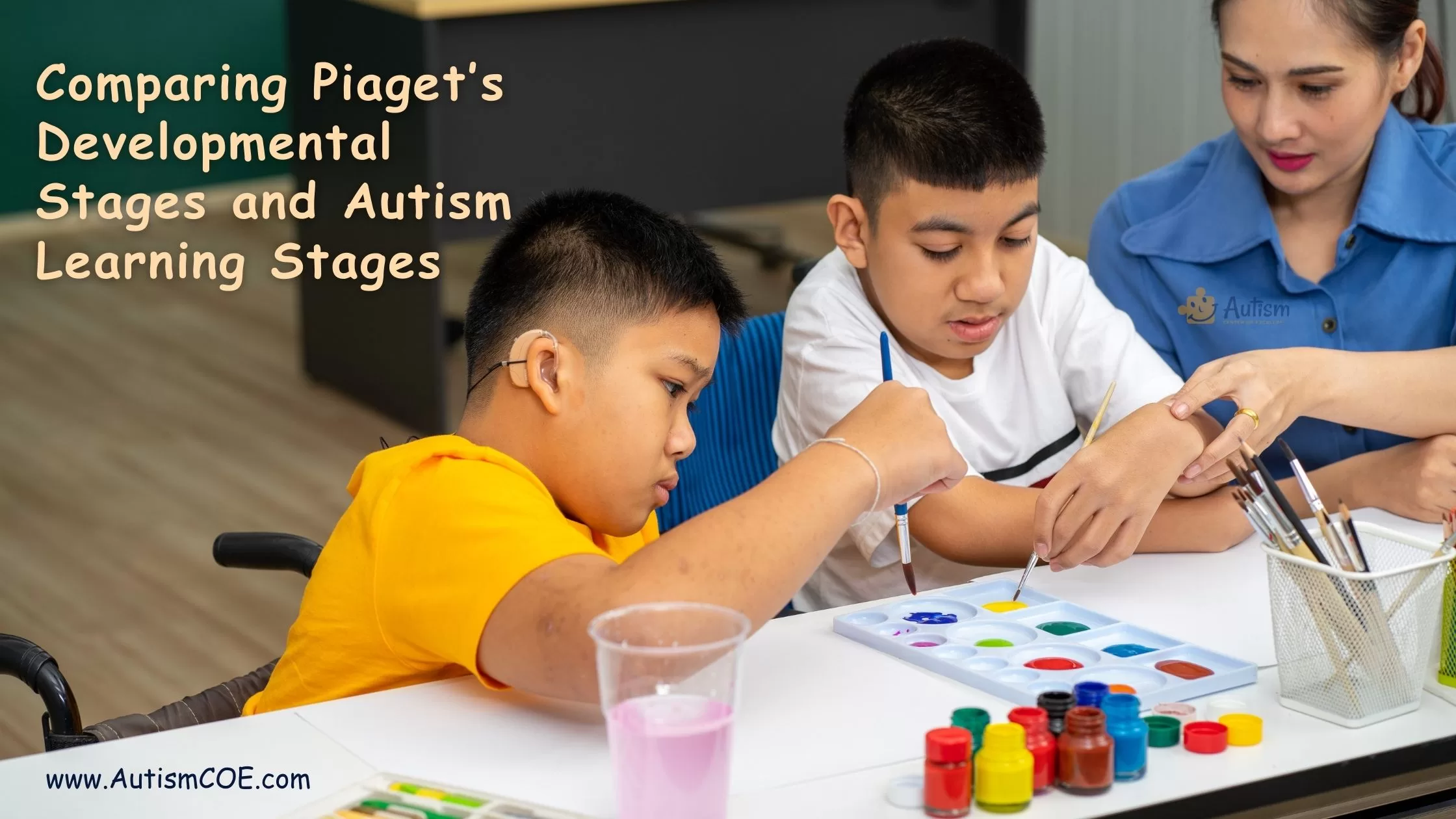 Comparing Piaget’s Developmental Stages and Autism Learning Stages