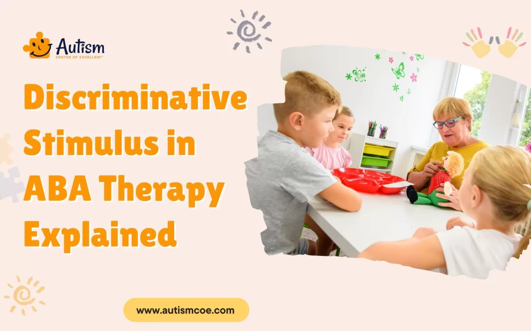 Discriminative Stimulus in ABA Therapy Explained