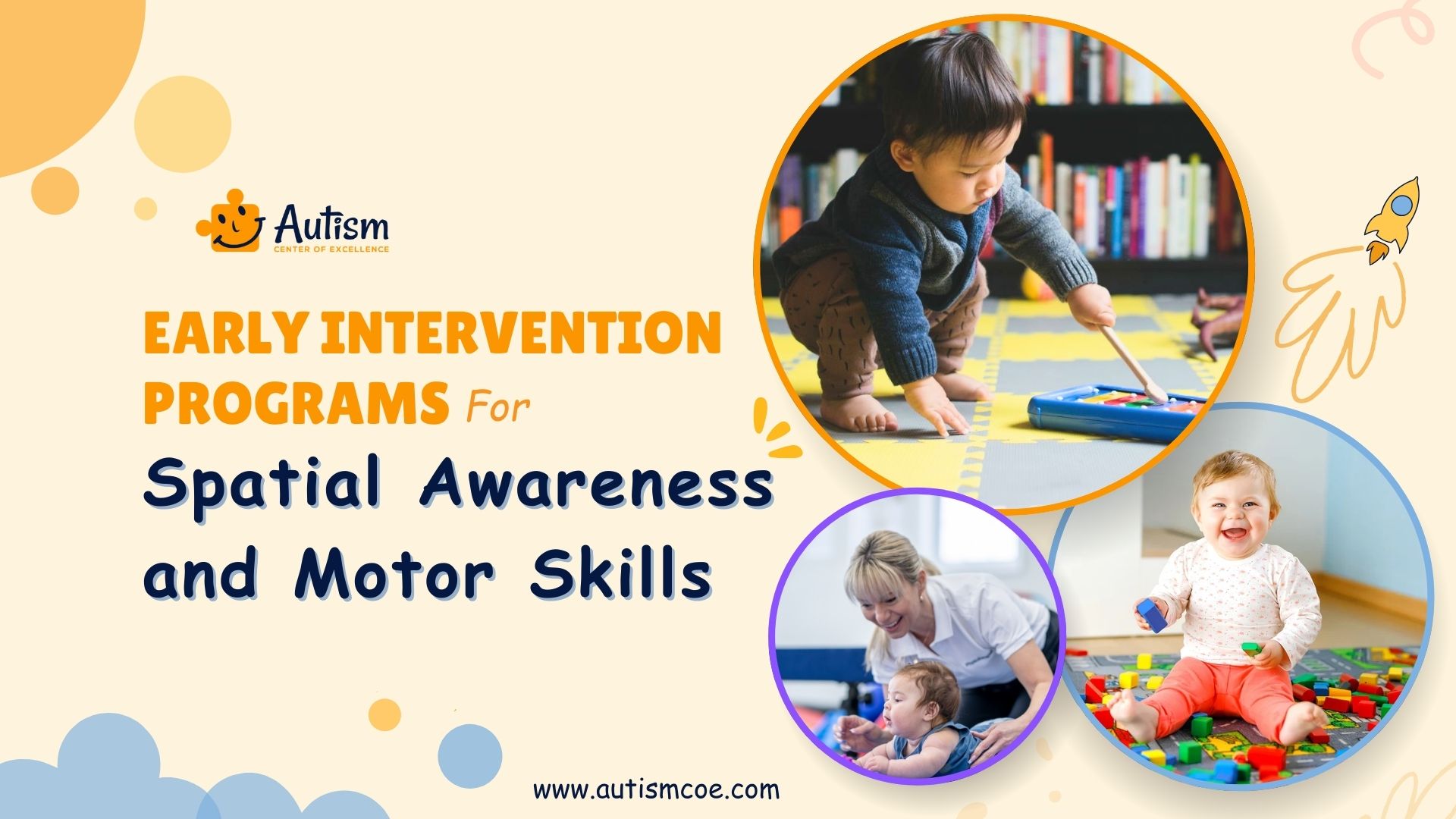 Early Intervention Programs For Spatial Awareness and Motor Skills