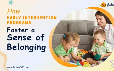 Unit 27: How Early Intervention Programs Foster a Sense of Belonging