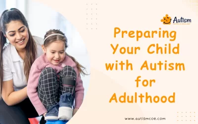 Preparing Your Child with Autism for Adulthood